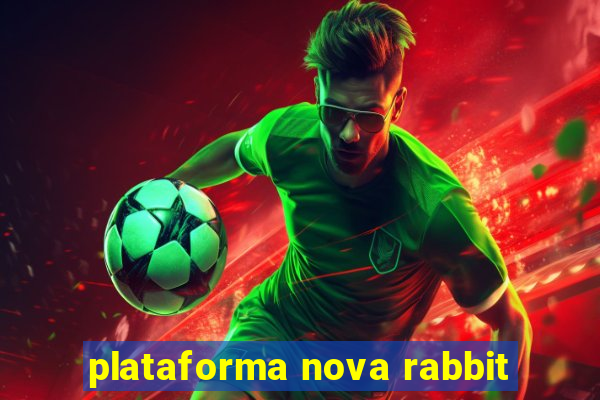 plataforma nova rabbit